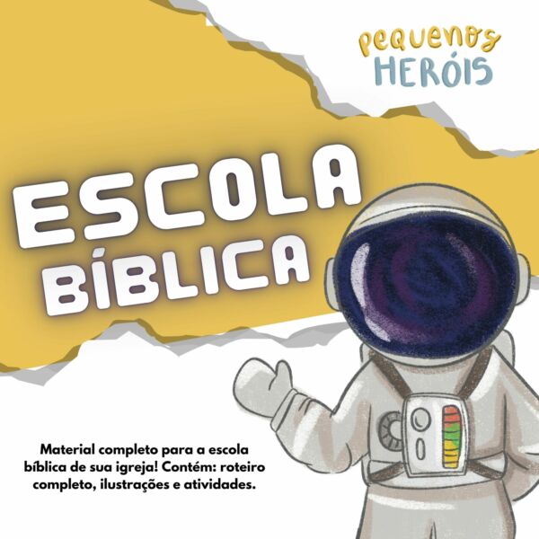 Pequenos Heróis - Escola Bíblica